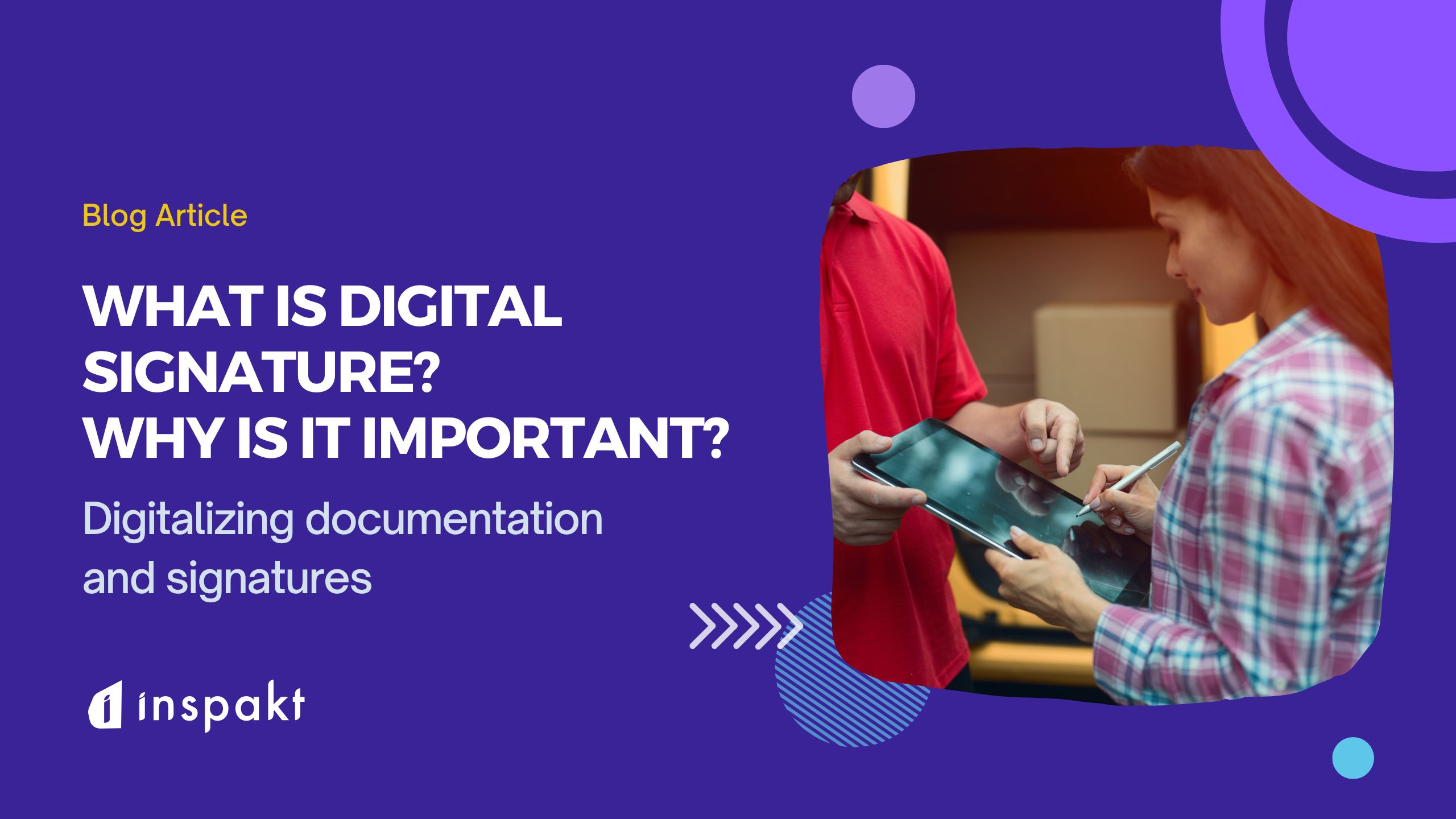 What Is Digital Signature? Why Is It Important?